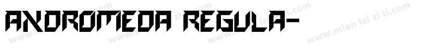 Andromeda Regula字体转换